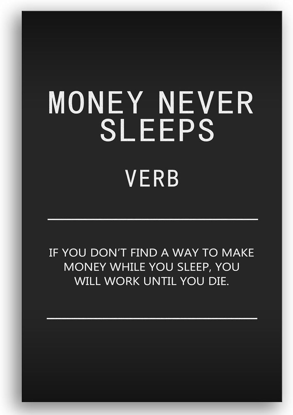 WYJDFART Inspirational Wall Art Canvas Painting Wall Art Money Never Sleeps Verb Black Poster Positive Motivational Artwork Prints Picture Living Room Office Decor Framed Ready to Hang[12" W X 18" H]