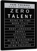 Inspirational Wall Art Ten Things That Require Zero Talent Quote Motivational Canvas Poster Painting Prints Wall Pictures for Living Room Office Home Decor Framed Artwork [30''W x 40''H]