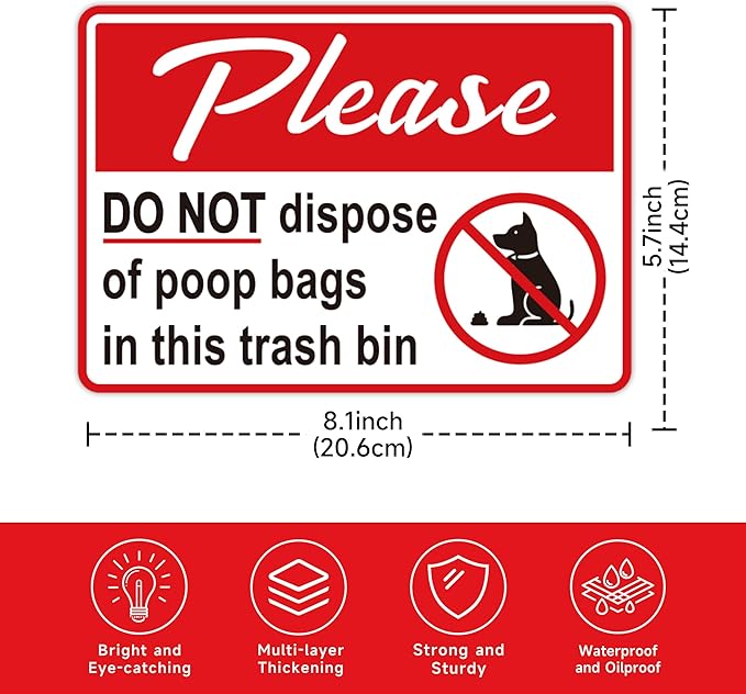 2PCS Please Do Not Dispose Poop Bags in This Trash Bin Stickers, Self-Adhesive Weatherproof Do not Throw Dog Poop Bag in The Trash Sign, Trash Can Stickers for Home，Yard，Restaurant（8" x 6"）