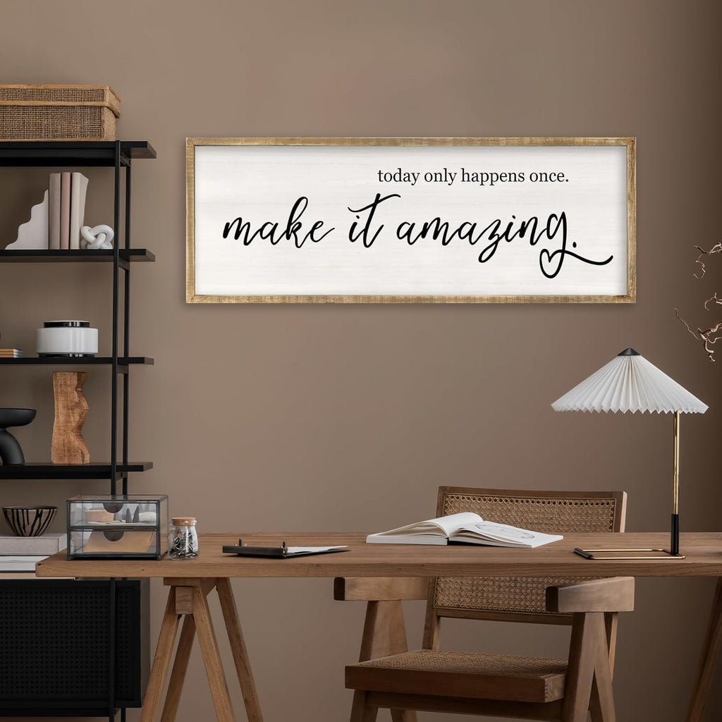 Today Only Happens Once Make It Amazing Wall Art Decor 32x12 Inch Large Inspirational Quote Sign Rustic Living Room Vintage Wood Frame Office Motivational Home Wall Hanging (Wood)