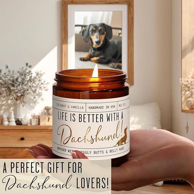 Dachshund Gifts for Women - 'Life is Better with a Dachshund' Candle, w/Vanilla, Coconut & Citrus - Infused w/Essential Oils I Weiner Dog Gifts for Women I Dachshund Decor I 50Hr Burn, USA Made