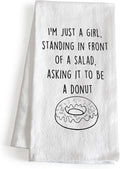 MAINEVENT I'm Just A Girl Standing in Front of A Salad Funny Dish Towel 18x24 Inch